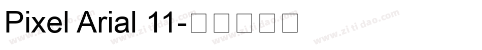 Pixel Arial 11字体转换